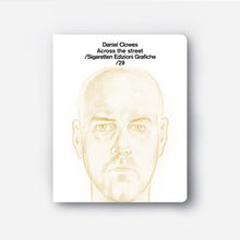 Carica l'immagine nel visualizzatore di Gallery, Across the street/Daniel Clowes