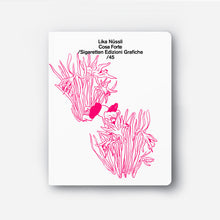 Carica l'immagine nel visualizzatore di Gallery, Lika Nüssli/Cosa Forte