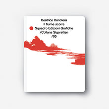 Carica l'immagine nel visualizzatore di Gallery, Beatrice Bandiera / Il fiume scorre