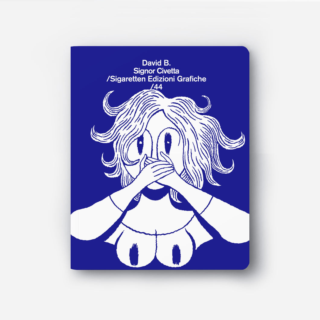 David B. / Signor Civetta